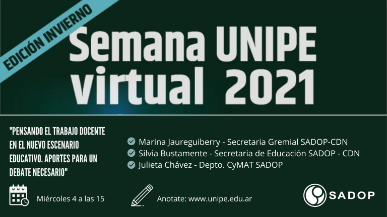En este momento estás viendo SADOP en la Semana UNIPE Virtual 2021