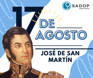 Lee más sobre el artículo <strong>Efemérides: 17 de agosto – Paso a la inmortalidad del General José de San Martín</strong>
