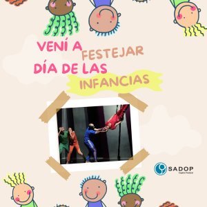 Lee más sobre el artículo SADOP te invita a festejar el día de las infancias con un espectáculo de danza aérea