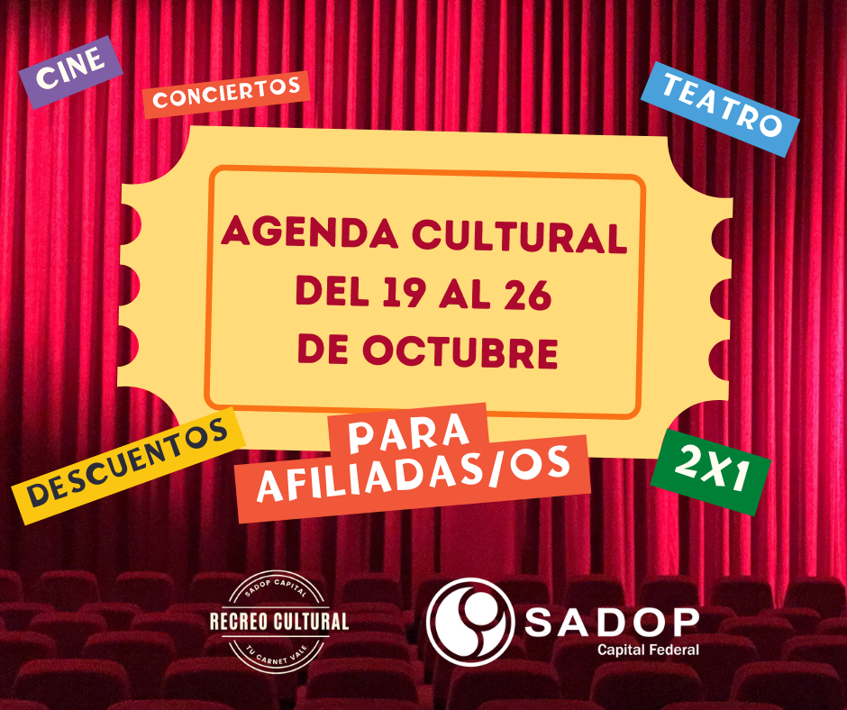 En este momento estás viendo Agenda cultural del 19 al 26 de octubre