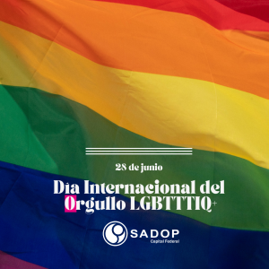 Lee más sobre el artículo Día Internacional LGBTTTIQ+ un enorme desafío para estos tiempos