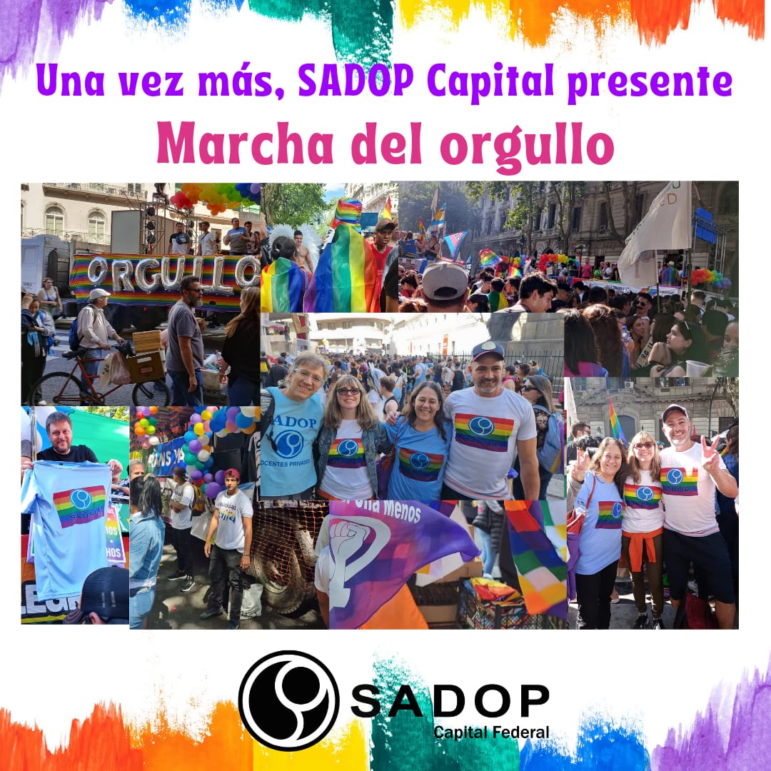 En este momento estás viendo SADOP presente en la marcha del orgullo