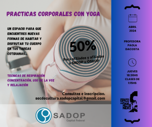 Lee más sobre el artículo 50% de descuento para afiliadas/os a SADOP u OSDOP en clases yoga, danzas folklóricas argentinas y latinoamericanas y tango