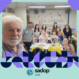 Lee más sobre el artículo SADOP CABA junto a futuros compañeros y compañeras docentes