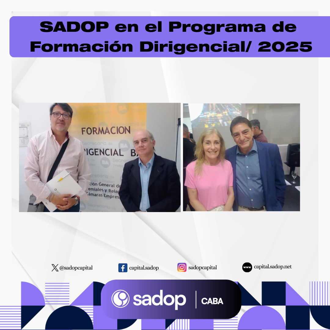 En este momento estás viendo SADOP en el Programa de Formación Dirigencial/ 2025